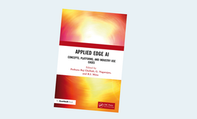 Applied Edge AI: Concepts, Platforms, and Industry Use Cases 1st Edition 