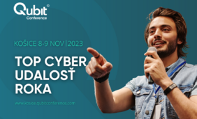 Qubit Conference® Košice prináša TOP CYBER novinky roka 2023