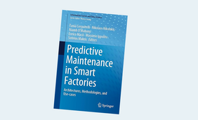 Predictive Maintenance in Smart Factories: Architectures, Methodologies, and Use-cases (Information Fusion and Data Science) 1st ed.