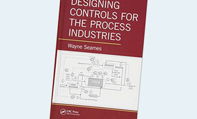 Designing Controls for the Process Industries 1st Edition 