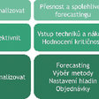 Obr. 8 Dobré informační systémy pro řízení zásob údržby maximalizují využití kvantitativních metod a umožňují efektivní zásahy pracovníků do procesu řízení zásob.