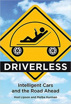 Driverless: Intelligent Cars and the Road Ahead (MIT Press) Driverless: Intelligent Cars and the Road Ahead (MIT Press)