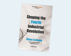 Shaping the Fourth Industrial Revolution Shaping the Fourth Industrial Revolution