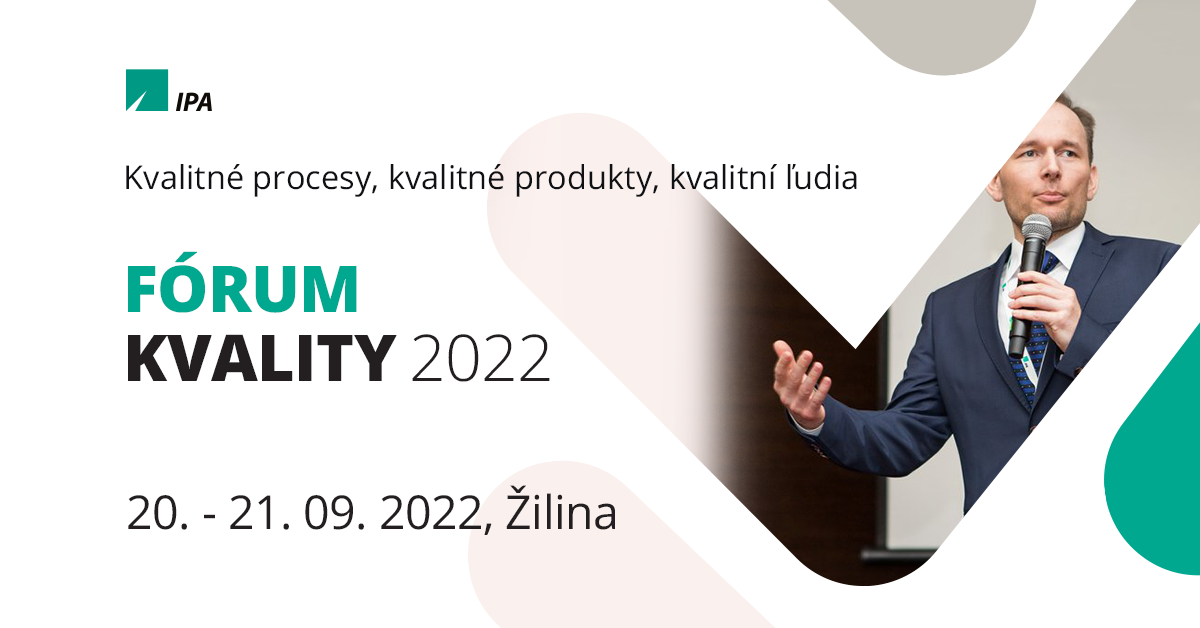 FÓRUM KVALITY 2022, Žilina